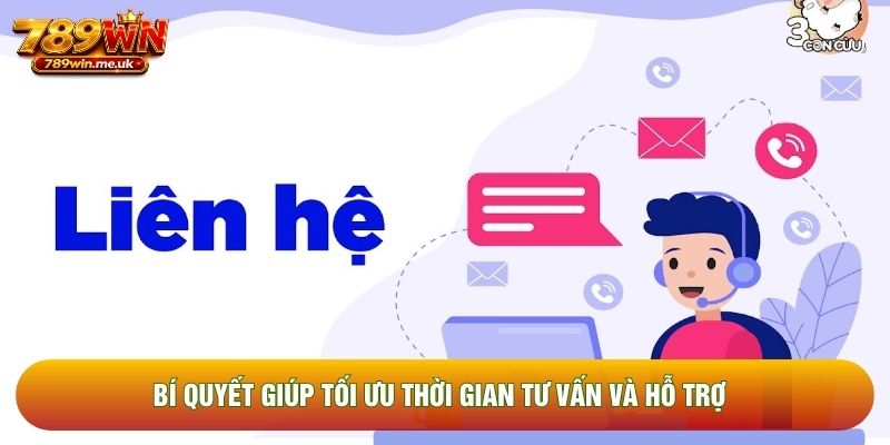 Bí quyết giúp tối ưu thời gian tư vấn và hỗ trợ