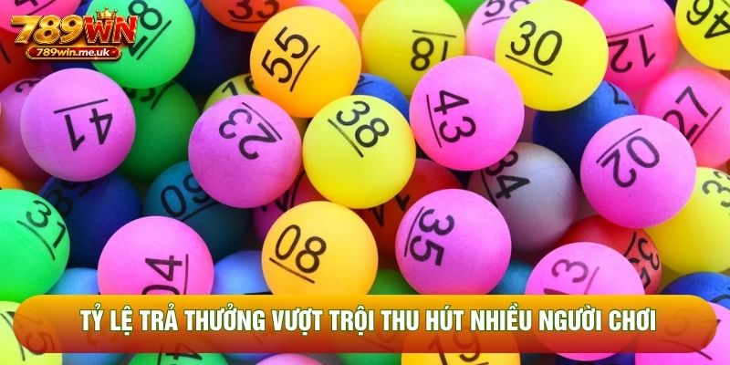 Tỷ lệ trả thưởng vượt trội thu hút nhiều người chơi Tỷ lệ trả thưởng vượt trội thu hút nhiều người chơi